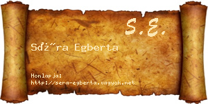 Séra Egberta névjegykártya